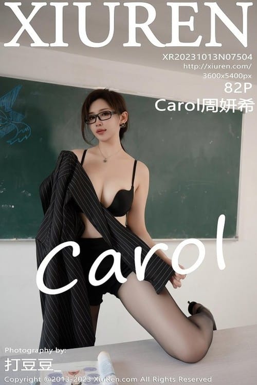 [Xiuren秀人网]2023.10.13 NO.7504 Carol周妍希[82+1P/656MB]